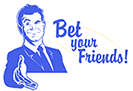 >Bet Your Friends